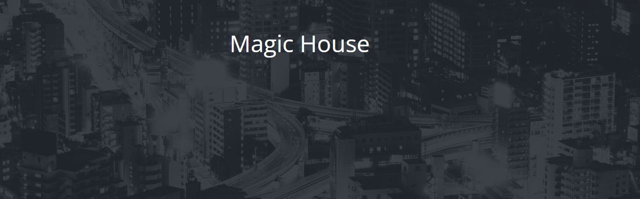 Magic House